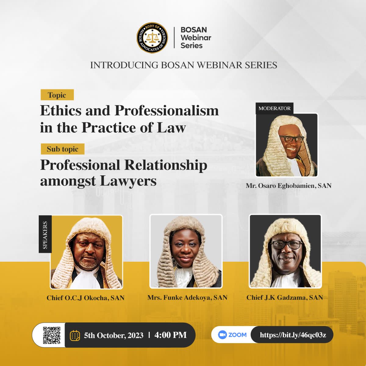 The Body of Senior Advocates of Nigeria invites Learned Colleagues to its Webinar Series