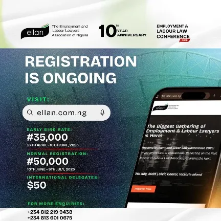 Registration Opens for ELLAN’s Maiden 2025 Employment & Labour Law Conference in Lagos